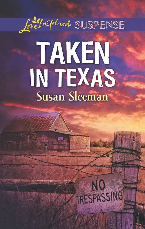 Book cover of Taken in Texas (Original) (McKade Law #4)