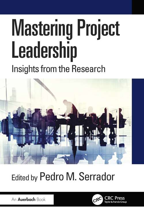 Book cover of Mastering Project Leadership: Insights from the Research