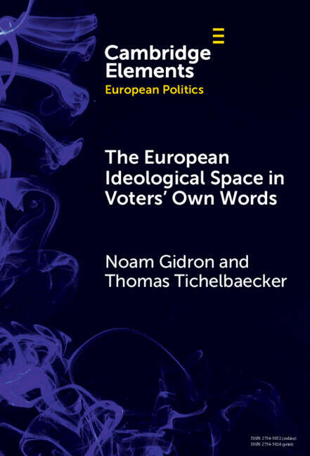 Book cover of The European Ideological Space in Voters' Own Words (Elements in European Politics)