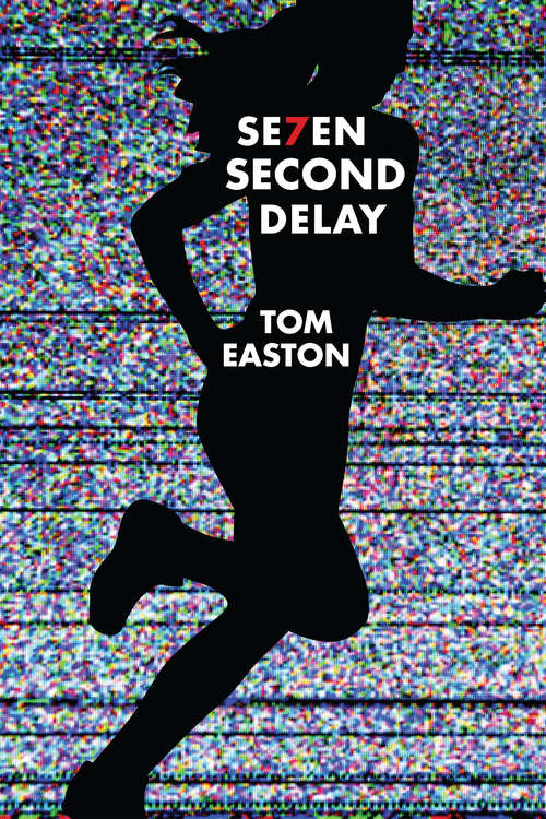 Book cover of Seven Second Delay