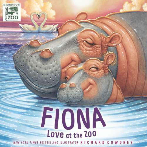 Book cover of Fiona, Love at the Zoo (A Fiona the Hippo Book)