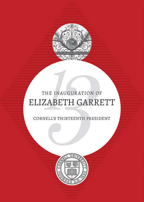 Book cover of The Inauguration of Elizabeth Garrett: Cornell's Thirteenth President