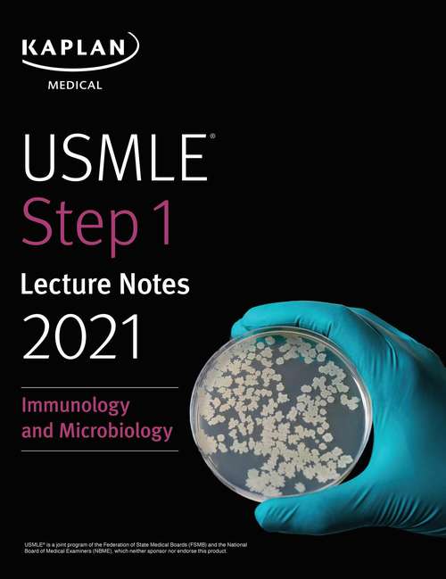 Book cover of USMLE Step 1 Lecture Notes 2021: Immunology and Microbiology (USMLE Prep)