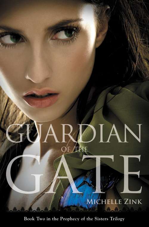 Book cover of Guardian of the Gate (Prophecy of the Sisters #2)