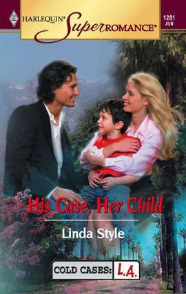 Book cover of His Case, Her Child