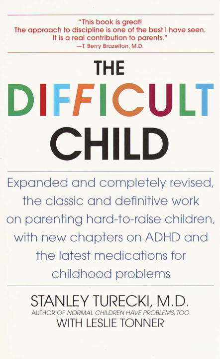 Book cover of The Difficult Child: Expanded and Revised Edition