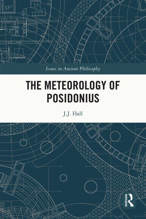 Book cover of The Meteorology of Posidonius (Issues in Ancient Philosophy)