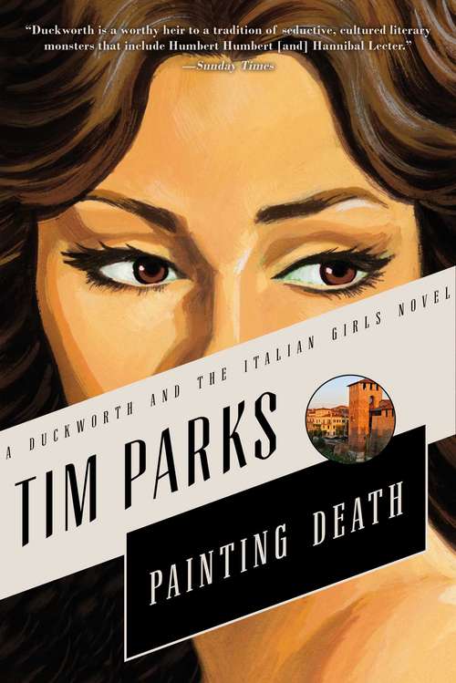 Book cover of Painting Death: A Novel (Proprietary) (The Duckworth and the Italian Girls Novels)