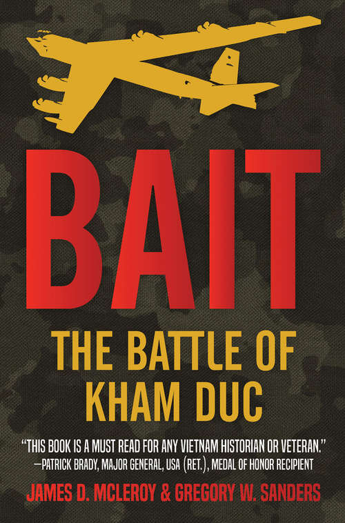 Book cover of Bait: The Battle of Kham Duc