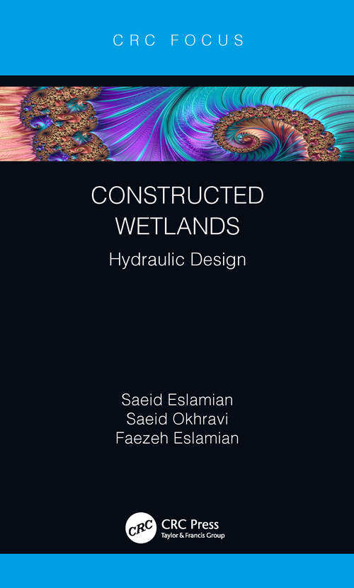 Book cover of Constructed Wetlands: Hydraulic Design