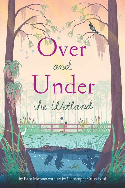 Book cover of Over and Under the Wetland