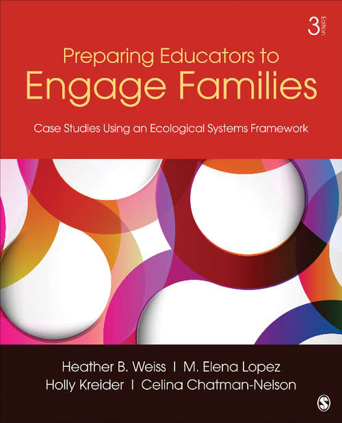 Book cover of Preparing Educators to Engage Families: Case Studies Using an Ecological Systems Framework (Third Edition)