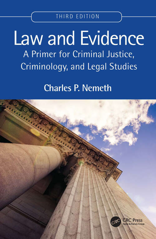 Book cover of Law and Evidence: A Primer for Criminal Justice, Criminology, and Legal Studies (3)