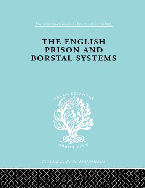 Book cover of English Pris&Borstal   Ils 205 (International Library of Sociology)