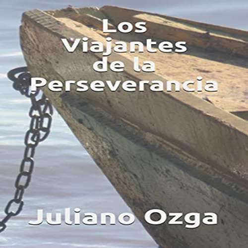 Book cover of Los Viajantes de la Perseverancia