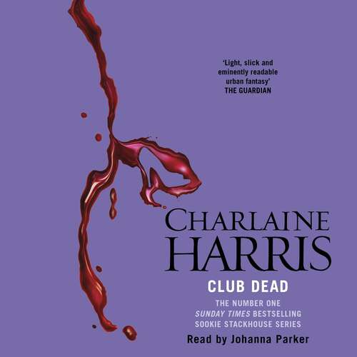 Book cover of Club Dead: A True Blood Novel (Sookie Stackhouse #3)