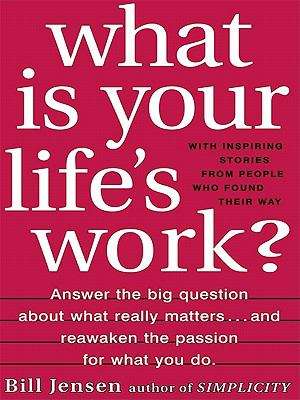 Book cover of What Is Your Life's Work