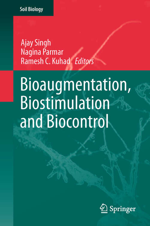 Book cover of Bioaugmentation, Biostimulation and Biocontrol (Soil Biology #10)