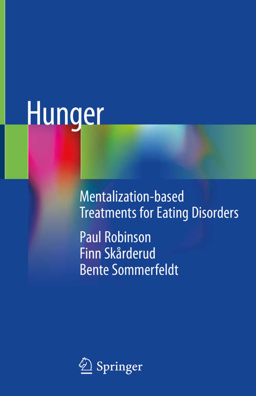 Book cover of Hunger: Mentalization-based Treatments For Eating Disorders