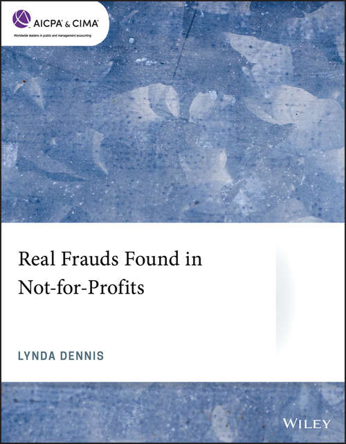 Book cover of Real Frauds Found in Not-for-Profits (AICPA)