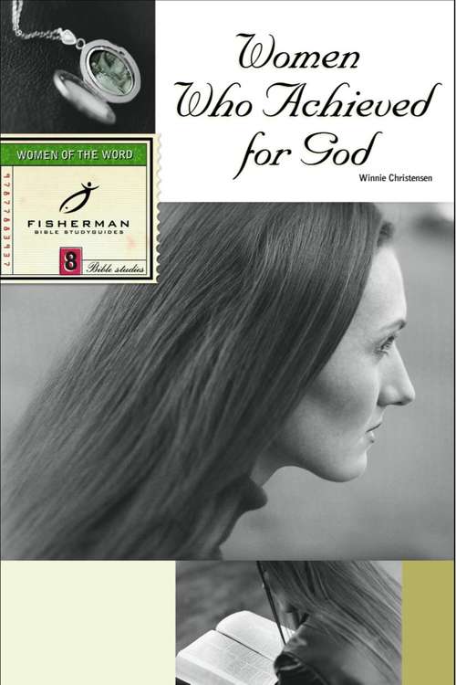 Book cover of Women Who Achieved for God