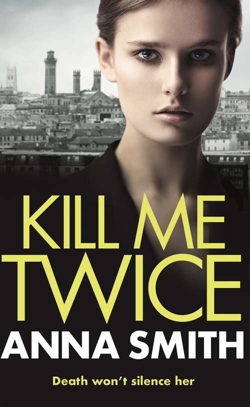 Book cover of Kill Me Twice: Rosie Gilmour 7