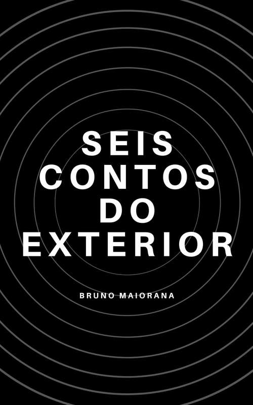 Book cover of Seis Contos Do Exterior