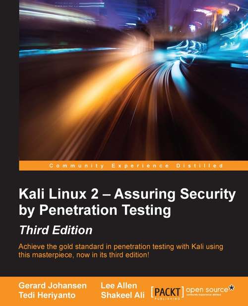 Book cover of Kali Linux 2 – Assuring Security by Penetration Testing - Third Edition (3)
