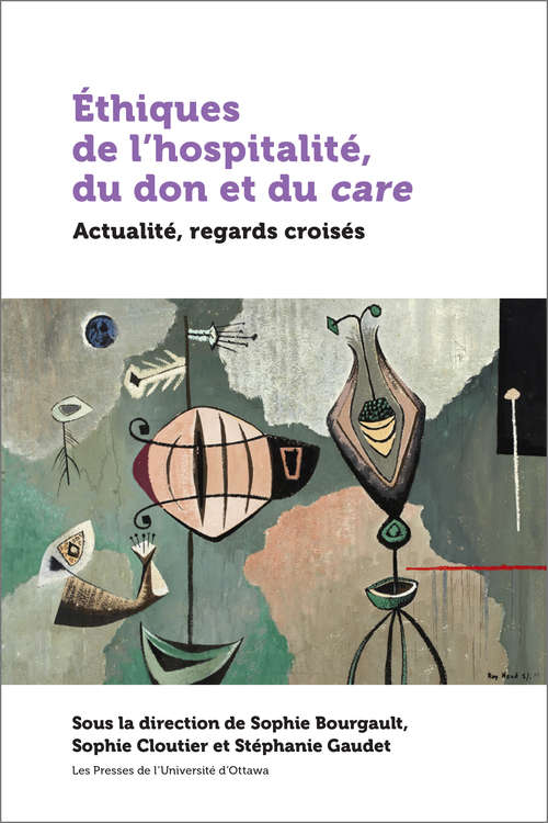 Book cover of Éthiques de l’hospitalité, du don et du care: Actualité, regards croisés (21e – Société, histoire et cultures)