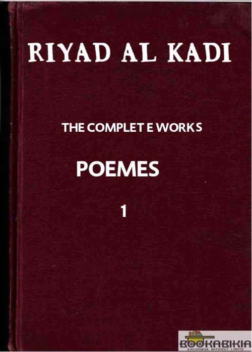 Book cover of RIYAD AL KADI "THE COMPLETE WORKS" 1: Riyad Al Kadi