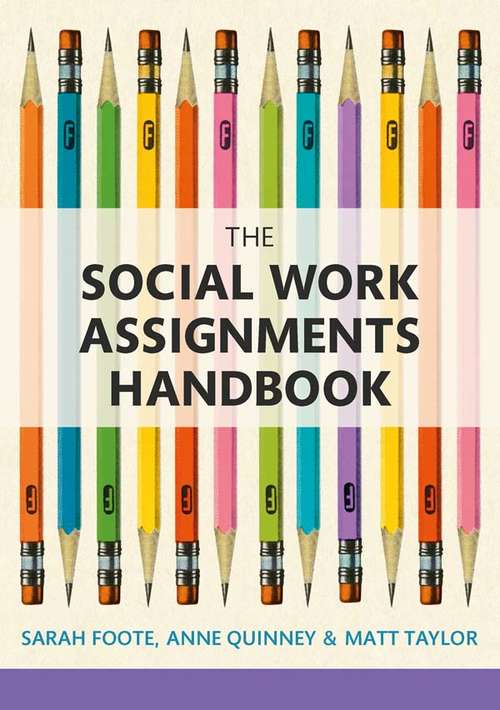 Book cover of The Social Work Assignments Handbook: A Practical Guide for Students