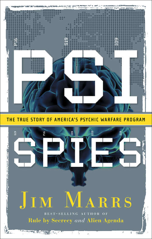 Book cover of PSI Spies: The True Story of America's Psychic Warfare Program