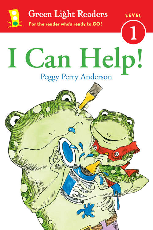 Book cover of I Can Help! (Green Light Readers Level 1)