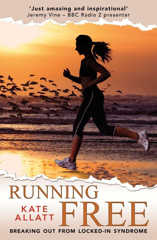 Book cover of Running Free: Breaking Out from Locked-in Syndrome