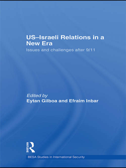 Book cover of US-Israeli Relations in a New Era: Issues and Challenges after 9/11
