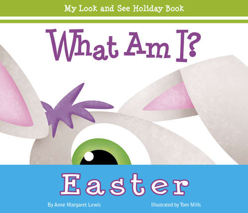 Book cover of What Am I? Easter