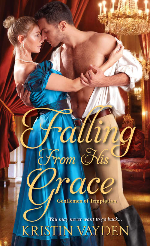 Book cover of Falling from His Grace (Gentlemen of Temptation #1)