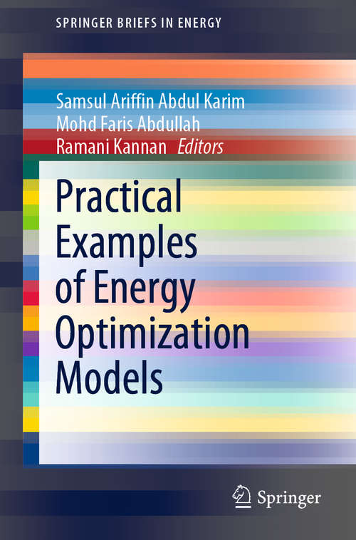 Book cover of Practical Examples of Energy Optimization Models (1st ed. 2020) (SpringerBriefs in Energy)