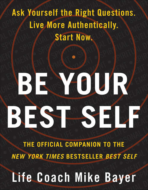 Book cover of Be Your Best Self: The Official Companion to the New York Times Bestseller Best Self