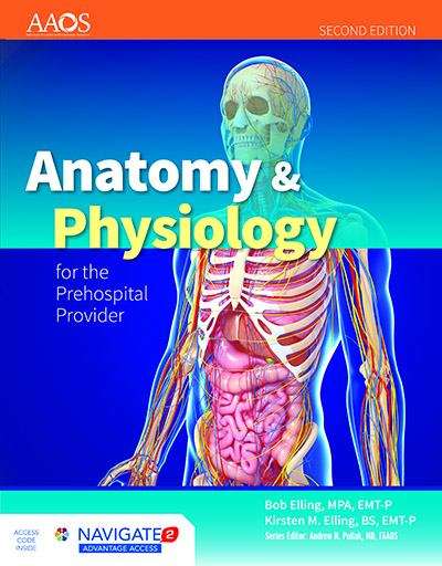 Book cover of Anatomy & Physiology for the Prehospital Provider (Second Edition)