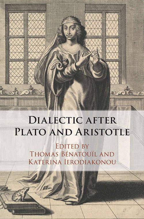 Book cover of Dialectic after Plato and Aristotle