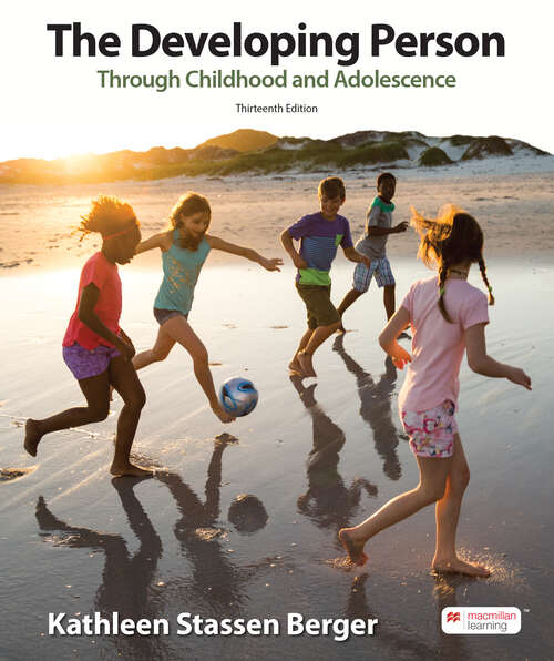 Book cover of The Developing Person Through Childhood & Adolescence (Thirteenth Edition)