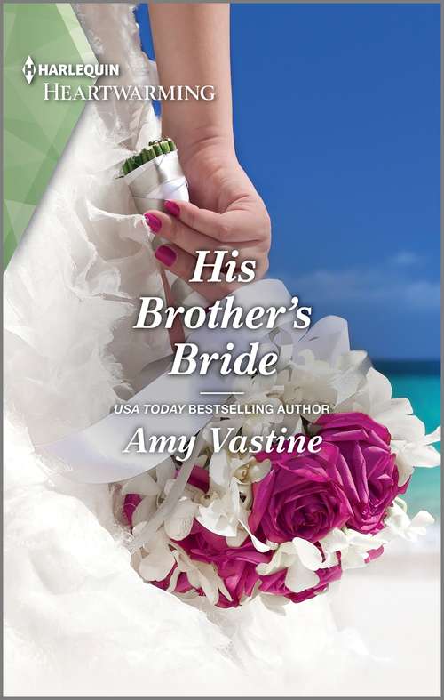 Book cover of His Brother's Bride: A Clean Romance (Stop the Wedding! #5)