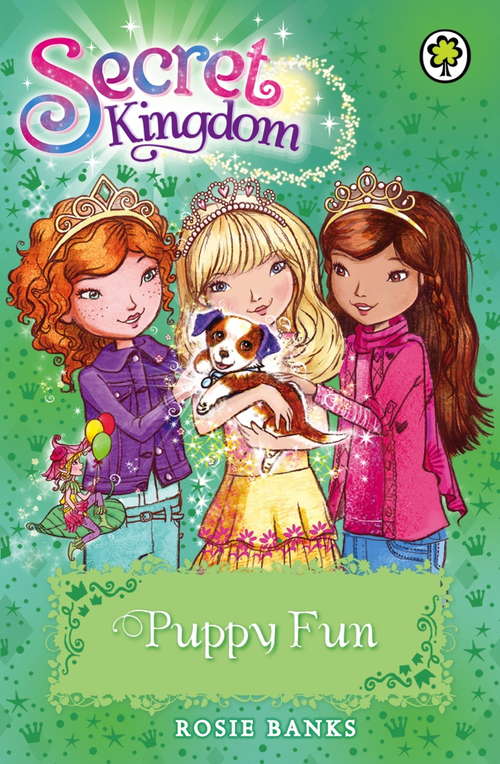 Book cover of Secret Kingdom: Puppy Fun