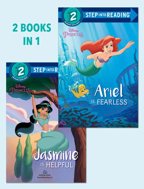 Book cover of Ariel Is Fearless/Jasmine Is Helpful (Step into Reading)