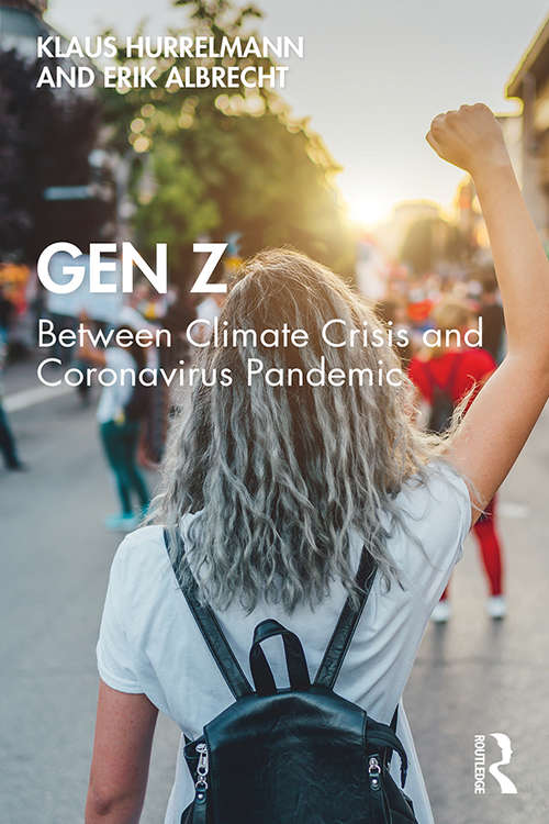 Book cover of Gen Z: Between Climate Crisis and Coronavirus Pandemic