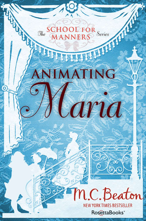 Book cover of Animating Maria (The School for Manners Series #5)