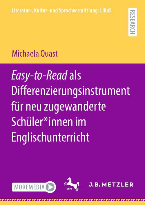 Book cover of Easy-to-Read als Differenzierungsinstrument für neu zugewanderte Schüler*innen im Englischunterricht (1. Aufl. 2023) (Literatur-, Kultur- und Sprachvermittlung: LiKuS)
