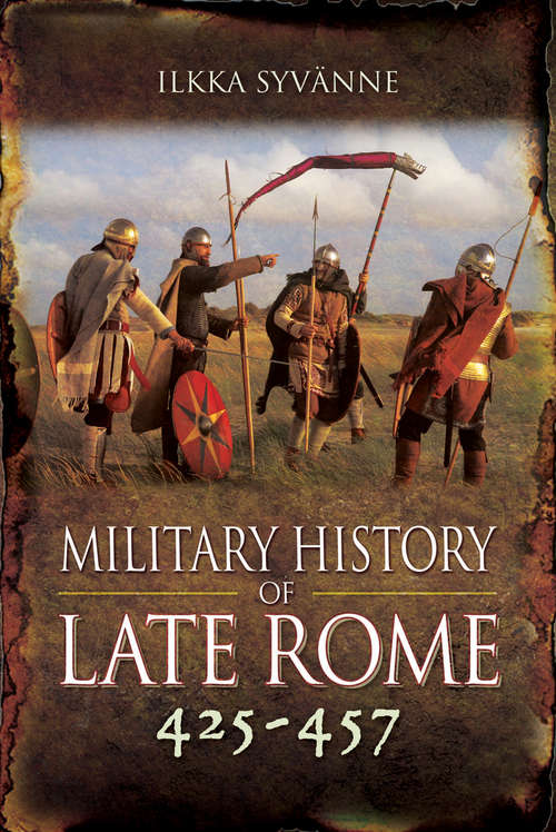 Book cover of Military History of Late Rome 425–457