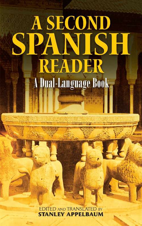 Book cover of A Second Spanish Reader: A Dual-Language Book (Dover Dual Language Spanish)